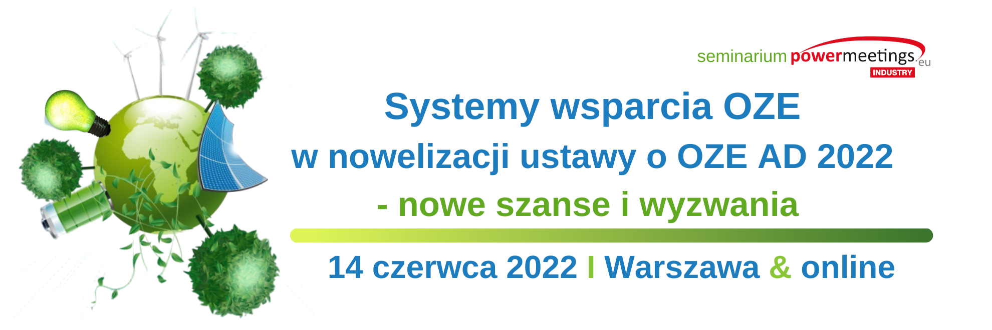 Systemy wsparcia w nowelizacji ustawy o OZE A.D. 2022
