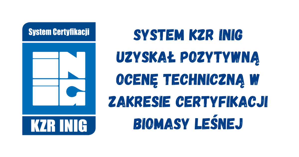 System KZR INiG i certyfikacja biomasy leśnej