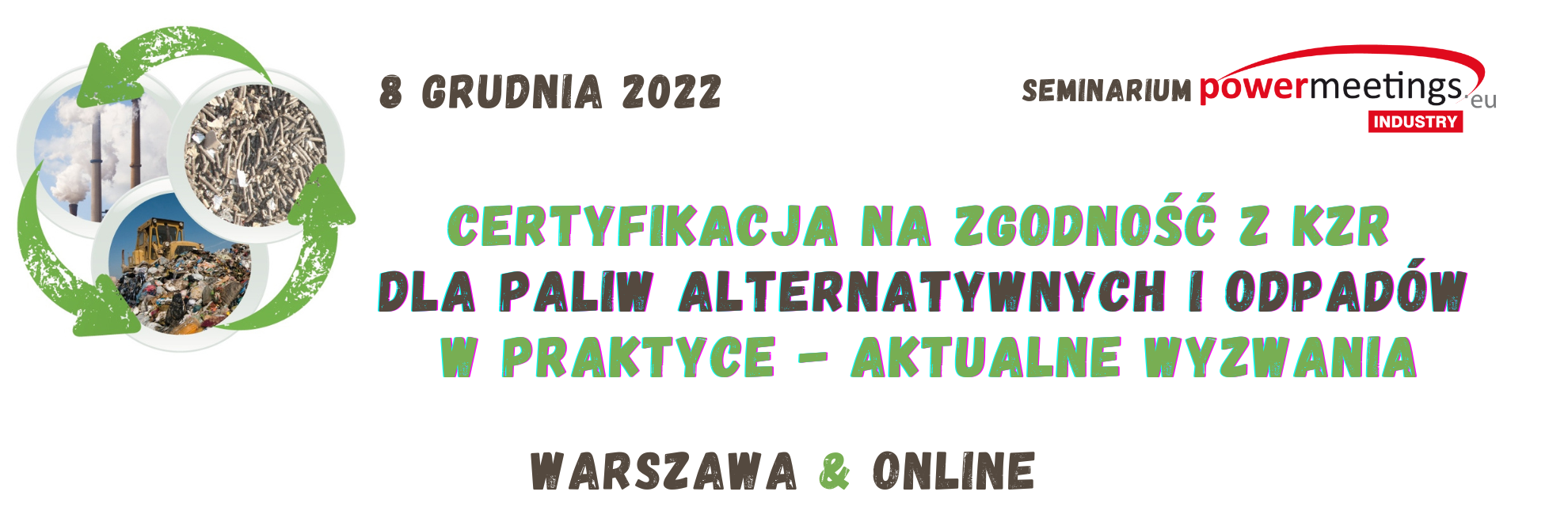 Certyfikacja na zgodność z KZR dla paliw alternatywnych oraz odpadów grudzień 2022