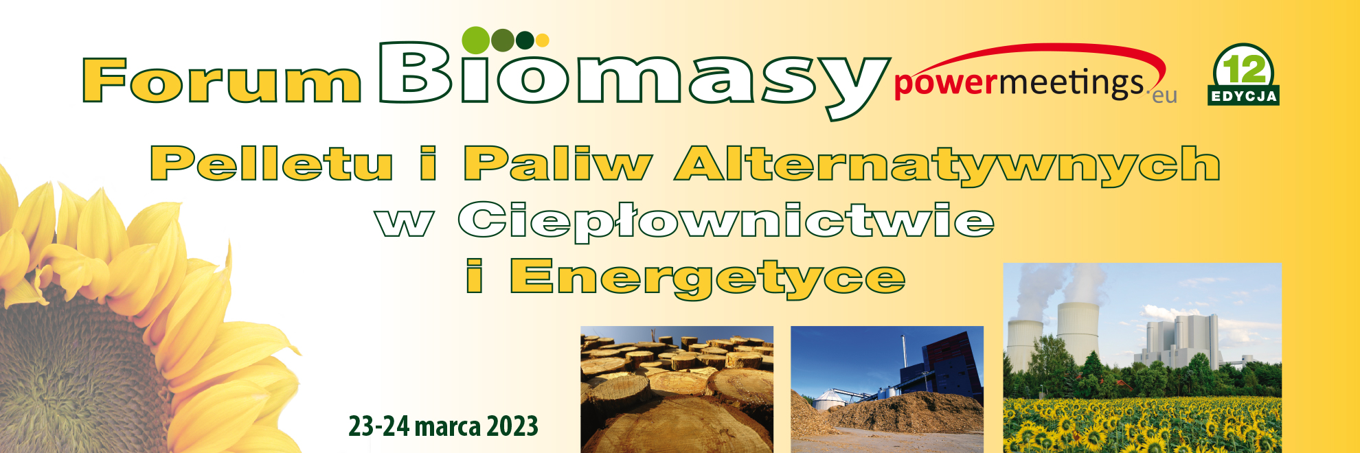 XII Forum Biomasy, Pelletu i RDF w Ciepłownictwie i Energetyce 2023