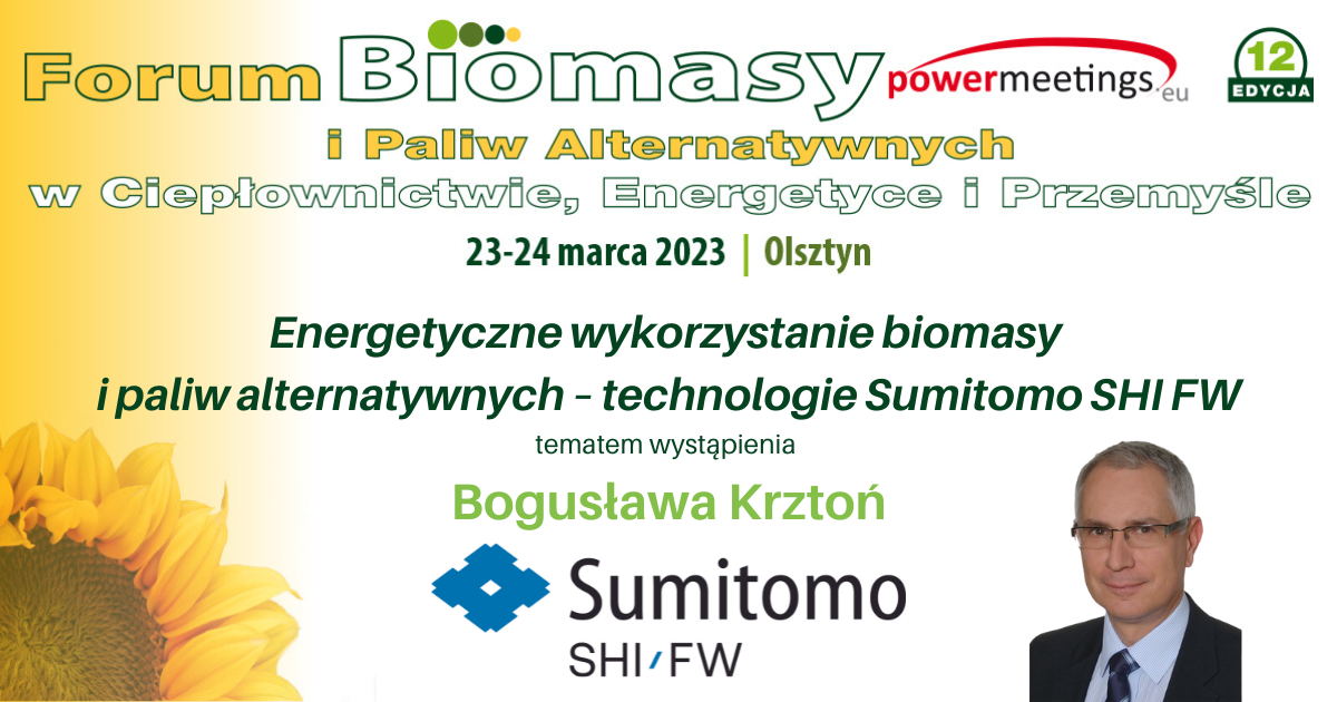 Bogusław Krztoń z Sumitomo wystąpi na XII Forum Biomasy i RDF w Olsztynie