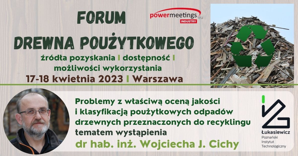 Ocena jakości i klasyfikacja poużytkowych odpadów drzewnych na FDP 2023