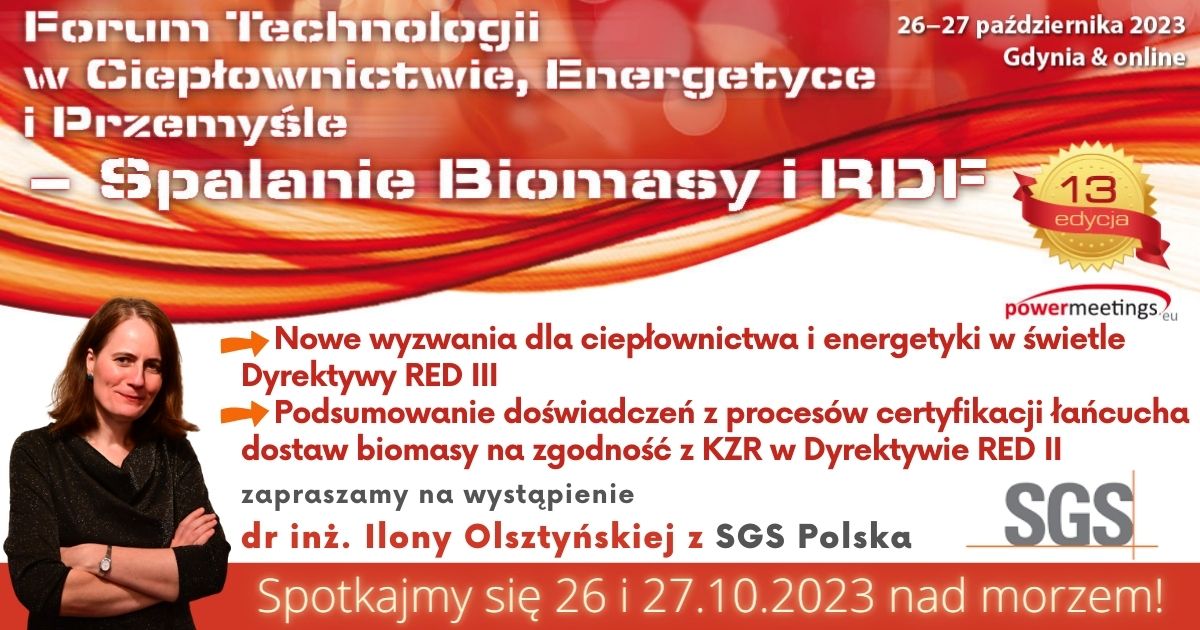 Ilona Olsztyńska z SGS na 13 jesiennym Forum Biomasy i RDF w Gdyni