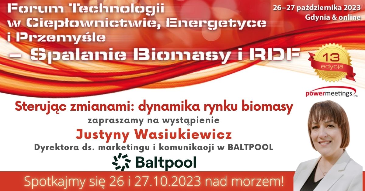 Justina Vasiukevič z BALTPOOL na 13 jesiennym Forum Biomasy i RDF w Gdyni