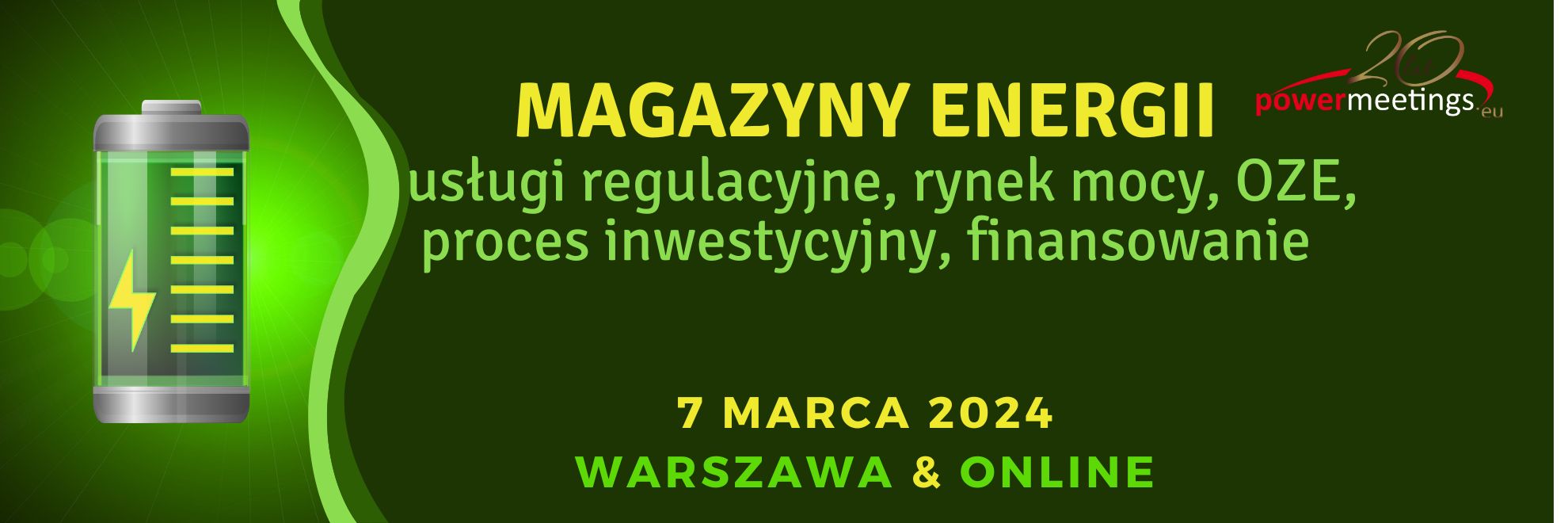 Magazyny energii 2024 – usługi regulacyjne, rynek mocy, OZE, proces inwestycyjny, finansowanie