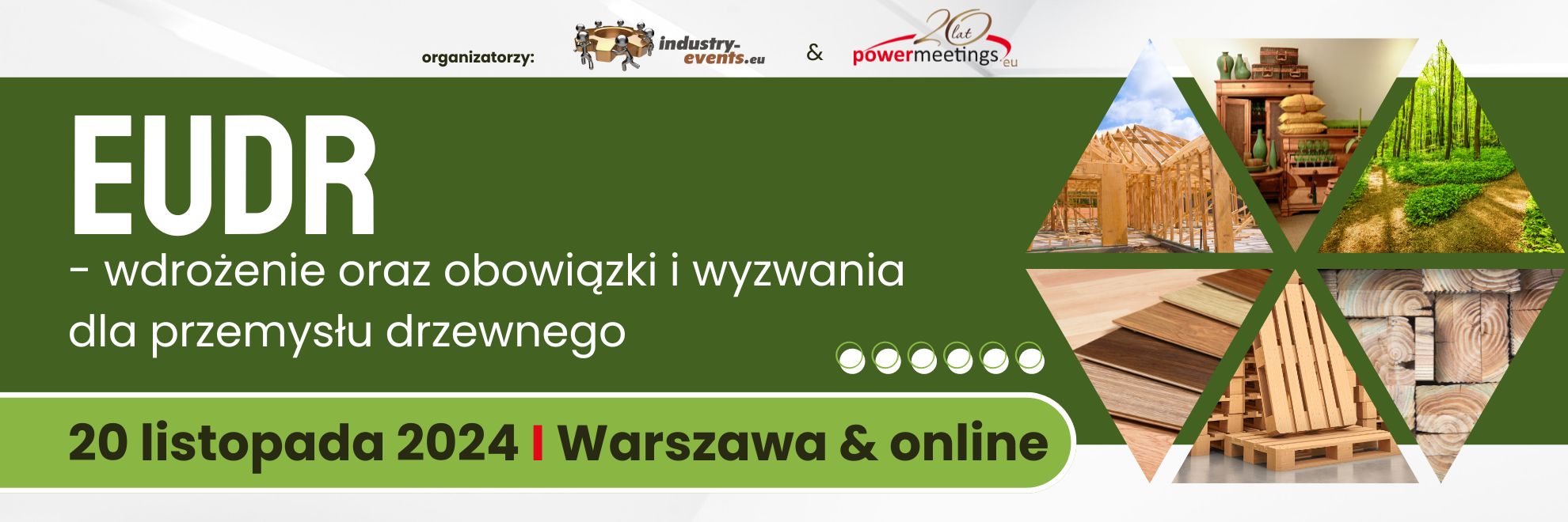 EUDR – wdrożenie oraz obowiązki i wyzwania dla przemysłu drzewnego