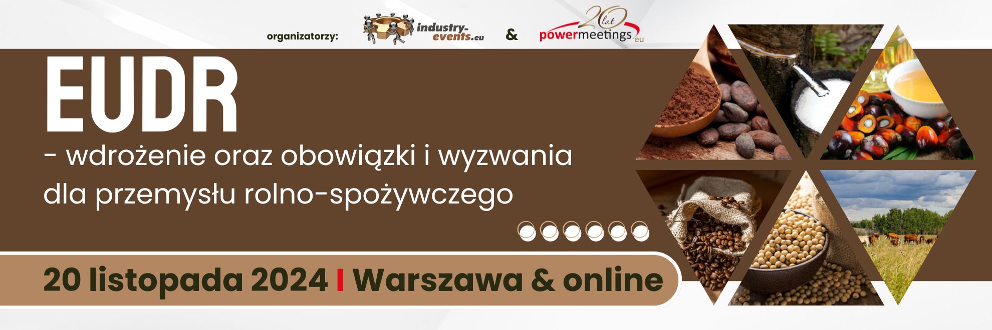 EUDR – wdrożenie oraz obowiązki i wyzwania dla przemysłu rolno-spożywczego