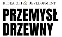 Przemysł Drzewny. Research & Development